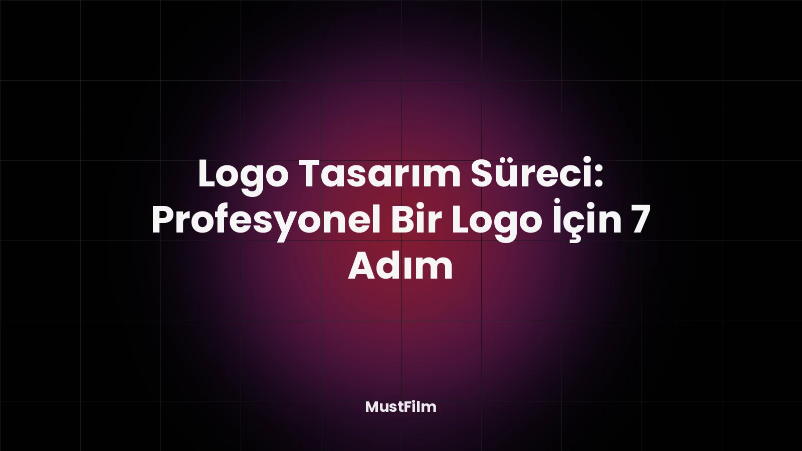 Logo Tasarım Süreci: Profesyonel Bir Logo İçin 7 Adım