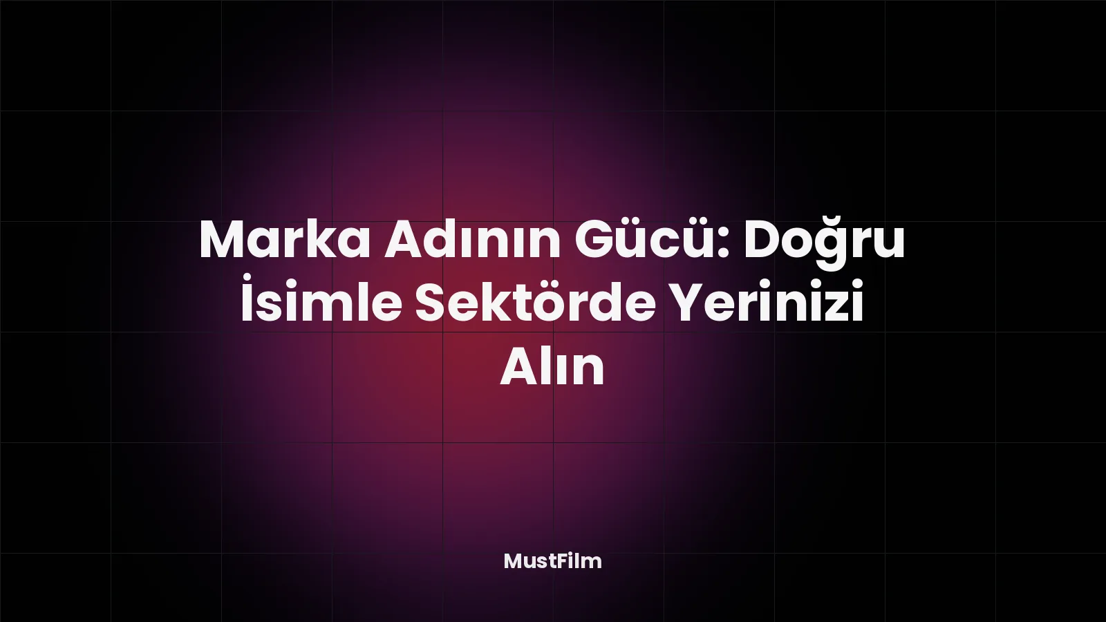 Marka Adının Gücü: Doğru İsimle Sektörde Yerinizi Alın